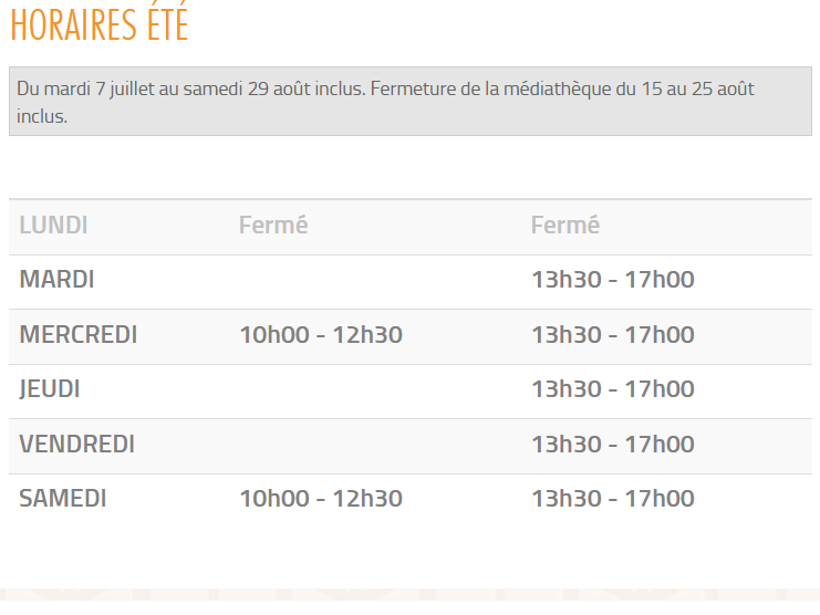 Horaires de votre médiathèque du 7 juillet au 29 août